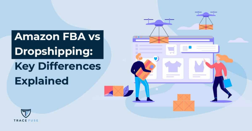 fba vs drop shipping