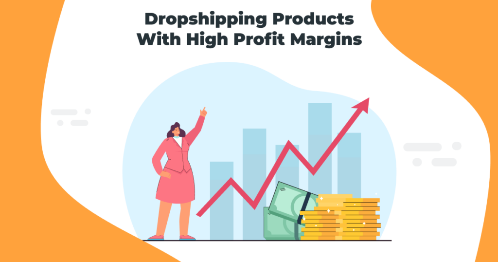 best profit margin drop shipping